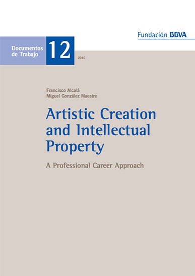 Artistic Creation and Intellectual Property: A Professional Career Approach