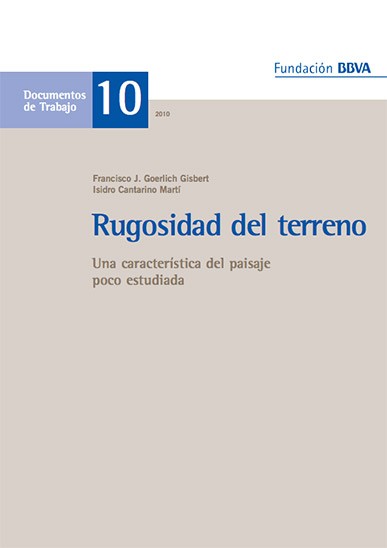 Rugosidad del terreno: una característica del paisaje poco estudiada