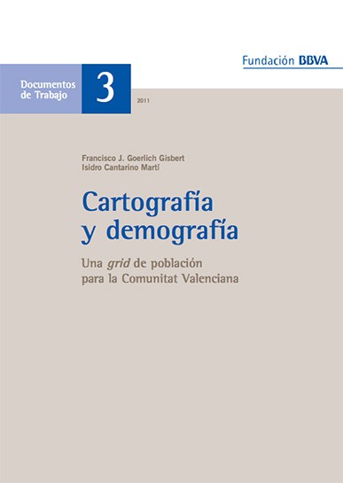 Cartografía y demografía: Una grid de población para la Comunitat Valenciana