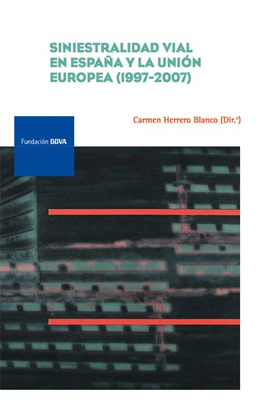 Siniestralidad vial en España y la Unión Europea (1997-2007)